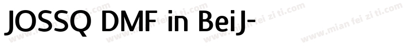 JOSSQ DMF in BeiJ字体转换